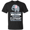 Image of Always Be Yourself Unless You Can Be An Elephant T-Shirt