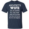 Image of Architect's Wife Funny Wedding Anniversary Gift T Shirt