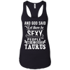 Image of and god said taurus is sexy t-shirt