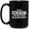 Image of Architecture Shirt Architect Just Assume I'm Always Right