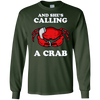 Image of And She's Calling A Crab Long Sleeve Shirt