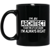 Image of Architecture Shirt Architect Just Assume I'm Always Right