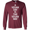 Image of A Vegan Day Is The Vegan Way T-Shirt Veganism Joke Gift