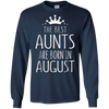 Image of August Girl Gift Tshirt - The Best Aunts Are Born August Tee