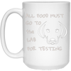 Image of All Food Must Go to the Lab for Testing Labrador Dog T-shirt