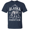 Image of Alaska T Shirt The Last Frontier Bear Home Men Women Gifts