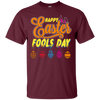Image of Funny Happy Easter 2018 April Fools Day T Shirt