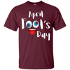 Image of April Fool's Day T-Shirt April 1 Pranks Tricks Jokes