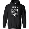 Image of Afro Hair Don't Care Funny T-Shirt