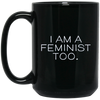 Image of 'I Am A Feminist Too' Long Sleeve Shirt