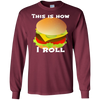 Image of Funny Hamburger Tshirt - This Is How I Roll Gift