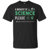 Image of A Moment of Science March For Science Earth Day 2017 Shirt