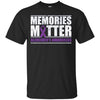 Image of Alzheimer's Awareness Memories Matter Long Sleeve T-Shirt