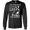 Image of All Food Must Go To The Lab For Testing TShirt | Cute Doggie