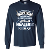 Image of And On The 8th Day God Looked Down And Made A Nurse TShirt