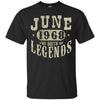 Image of 50 Years Old 50th Birthday June 1968 Birth of Legend T-Shirt