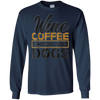 Image of 'Wine Coffee Chocolate Dogs' Clever Coffee Wine Shirt