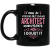 Image of Architect Mom Shirt I May Be Wrong Mommy Gift TShirt