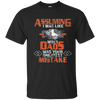 Image of Assuming I was Like Most Dads Mistake Motorcycle T-Shirt