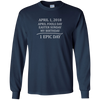 Image of April 1 2018 Fools Easter Sunday My Birthday Epic Long Shirt