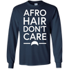 Image of Afro Hair Don't Care Funny T-Shirt