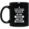 Image of a woman's place is in the house and the senate t-shirt