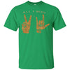 Image of All I need is Peace and Love Asl T-Shirt