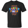 Image of Funny Happy Easter 2018 April Fools Day T Shirt
