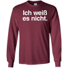 Image of "Ich Weiss Es Nicht" Funny German Teacher Student Shirt