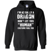 Image of "I'm Actually A Dragon" - Funny Halloween Costume T-Shirt