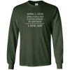 Image of April 1 2018 Fools Easter Sunday My Birthday Epic Long Shirt