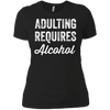 Image of Adulting Requires Alcohol T-Shirt - Funny Drinking Lovers