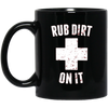 Image of 'Rub Dirt On It' Funny Baseball Sports T-shirt