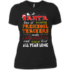 Image of Santa Has It Easy Preschool Teachers Make Naughty Shirt