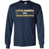 Image of A Little Kindness Can Change Everything T-Shirt