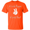 Image of A Little Hippie A Little Hood T-Shirt | Funny Care Free Tee