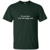 Image of « 'était moi. J’ai laissé sortir les chiens. T-shirt