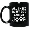 Image of All I need is my dog and my jeep funny dog lover Tee Shirt