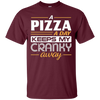 Image of A Pizza a Day Keeps My Cranky Away Foodie T-Shirt