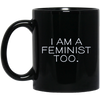 Image of 'I Am A Feminist Too' Long Sleeve Shirt