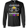 Image of Autism Is My Superpower Autistic Awareness Gift T-Shirt