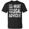 Image of Attorney Law Student Gift T Shirt - Lawyer Free Legal Advice