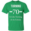 Image of Funny Happy 70th Birthday T-Shirt for Men or Women