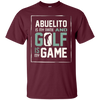 Image of Abuelito My Name Golf My Game Golfing Shirt