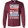 Image of A Proud American Veteran Support Guns Troops Flag LS Shirt
