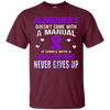 Image of Alzheimer's comes with a brother who never gives up t shirt