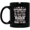 Image of As A September Guy I Have 3 Sides Shirt