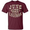 Image of 50 Years Old 50th Birthday June 1968 Birth of Legend T-Shirt