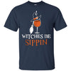 Image of Witches Be Sippin Halloween T-shirt