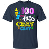 Image of 100 Days of Cray Cray Shirt - 100 Days of School Shirt